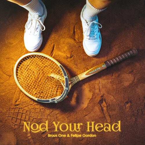 Brous One / Felipe Gordon - Nod Your Head (Ep)