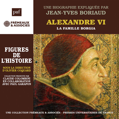 Alexandre Vi la Famille Borgia - Une Biographie