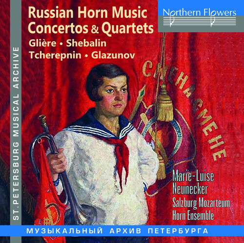 Russian Music for Horn; Cons & Quartets by Gliere Shebalin Tcherepnin