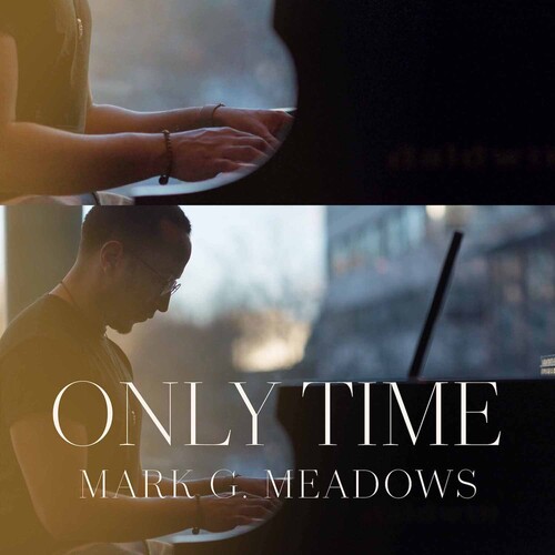 Mark G. Meadows - Only Time