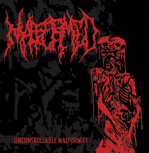 Malformed - Uncontrollable Malformity