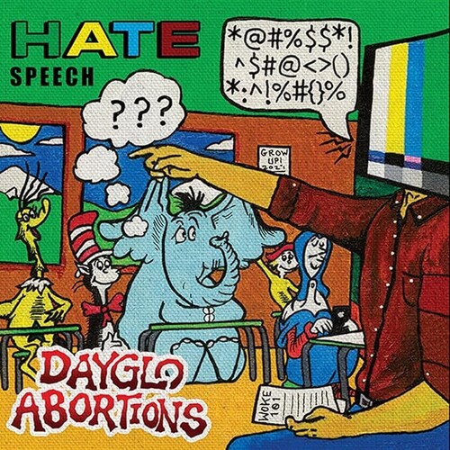 Dayglo Abortions - Hate Speech (Uk)