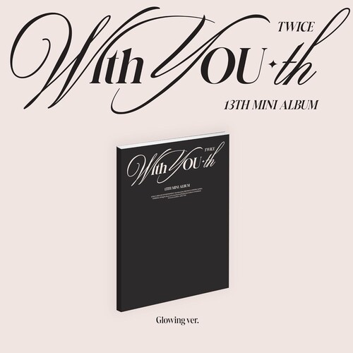 TWICE - With YOU-th [Glowing ver.]