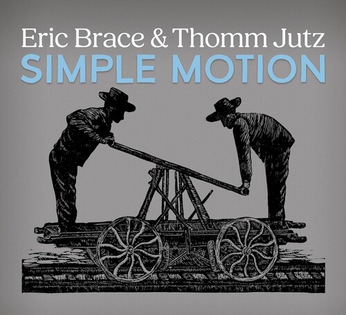 Brace, Eric / Jutz, Thomm - Simple Motion