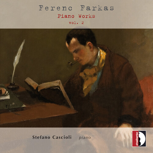 Ferenc Farkas: Piano Works, Vol. 2 - Stefano Cascioli (piano)