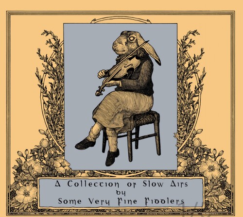 A Collection Of Slow Airs By Some Very Fine Fiddlers /  Various [Import]