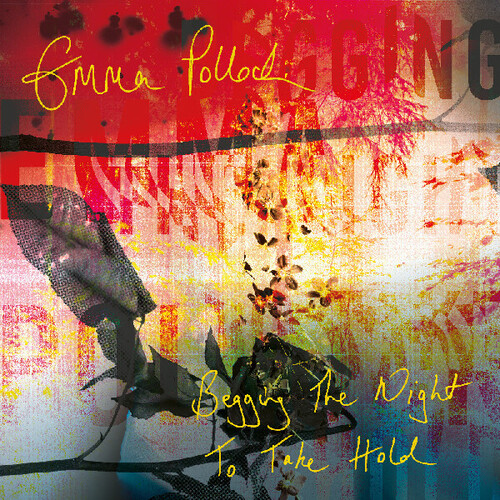 Emma Pollock - Begging The Night To Take Hold vinyl record cover