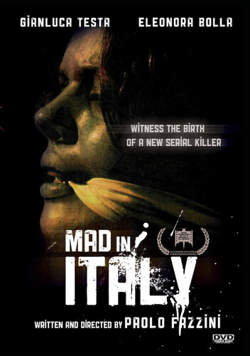 Mad In Italy: Witness The Birth Of A New Serial Killer