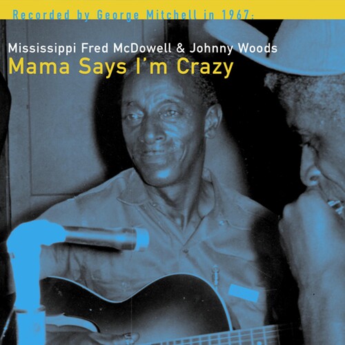 Mama Says I'm Crazy