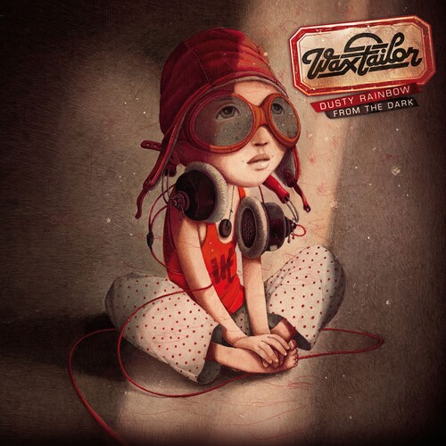 Wax Tailor - Dusty Rainbow From The Dark vinyl record cover