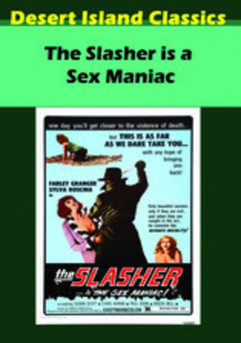 The Slasher Is a Sex Maniac