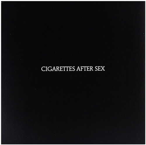 Cigarettes After Sex , Cigarettes After Sex