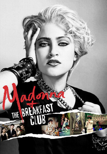 Madonna And The Breakfast Club