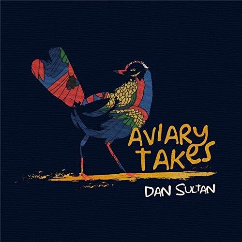 Dan Sultan - Aviary Takes