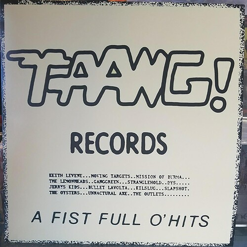 Taang! Records A Fist Full O Hits / Various - Fist Full O'hits (Various Artists) vinyl record cover