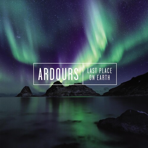 Ardours - Last Place On Earth
