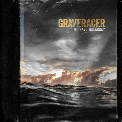 Michael Malarkey - Graveracer vinyl record cover