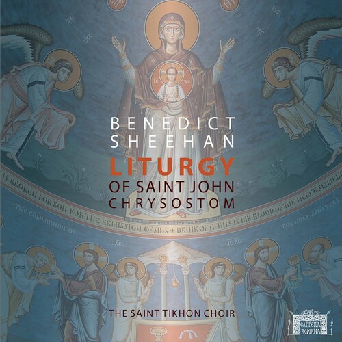 Sheehan / Saint Tikhon Choir - Liturgy of St John Chrysostom