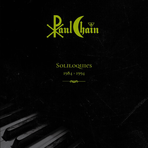 Paul Chain - Soliloquies 1984-1994