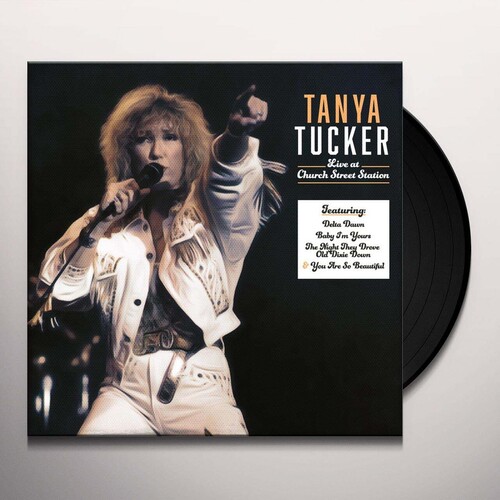 Tanya Tucker - Church Street Station Presents: Tanya Tucker Live In Concert [LP]