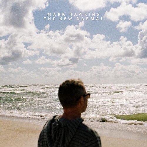 Mark Hawkins - New Normal