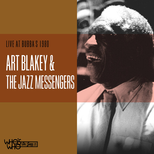 Art Blakey & The Jazz Messengers - Live at Bubba's 1980