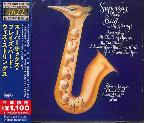 Supersax Plays Bird With Strings (Japanese Reissue) [Import]
