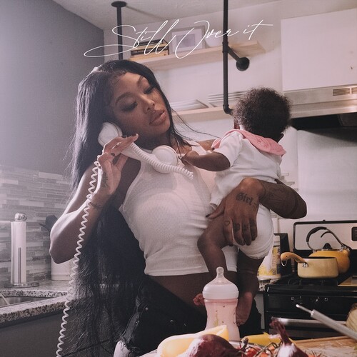 Still Over It (Edited)