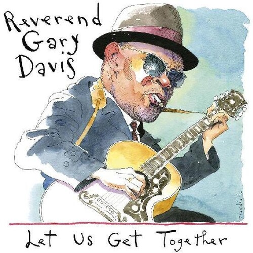 Reverend Davis  Gary - Let Us Get Together