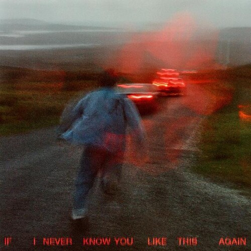 Soak - If I Never Know You Like This Again [LP]