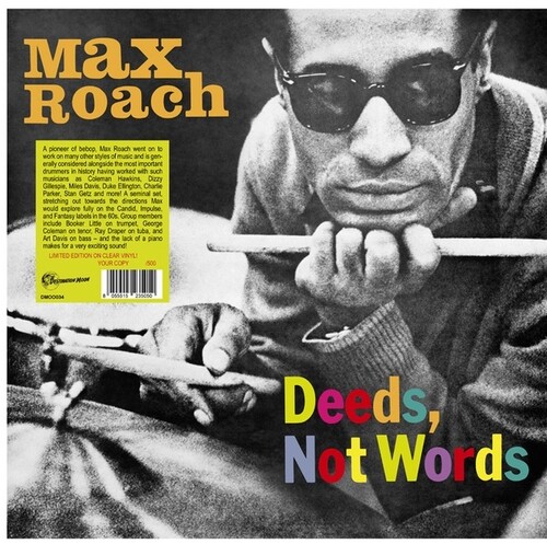 Max Roach - Deeds Not Words