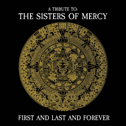 First & Last & Forever: A Tribute To Sisters Of Mercy (Various)