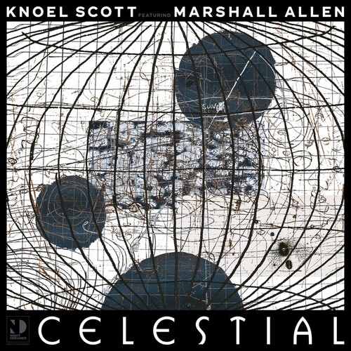 Knoel Scott  / Allen,Marshall - Celestial
