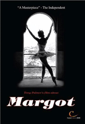 Fonteyn, Margot - Tony Palmer's Margot Fonteyn