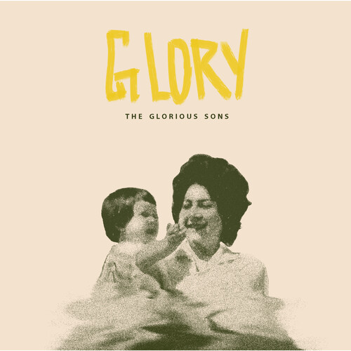The Glorious Sons - Glory vinyl record cover