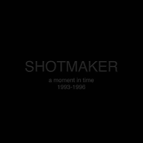 Shotmaker - Moment In Time: 1993-1996 (Blue) (Box) [Clear Vinyl] [With Booklet]