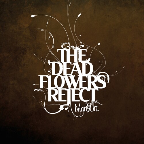 Dead Flowers Reject [Import]
