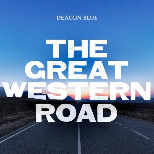 Deacon Blue - Great Western Road