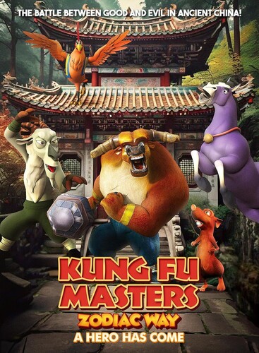 KUNG FU MASTERS ZODIAC WAY: A HERO HAS COME