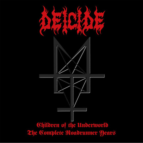 Deicide - Children Of The Underworld: Complete Roadrunner