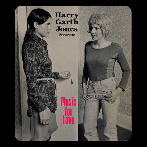 Uneback, Mattias - Harry Garth Jones - Presents Music For Love vinyl record cover