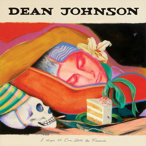 Dean Johnson - I Hope We Can Still Be Friends vinyl record cover
