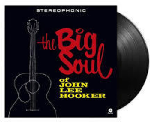 Big Soul Of John Lee Hooker - Limited 180-Gram Vinyl with Bonus Tracks [Import]