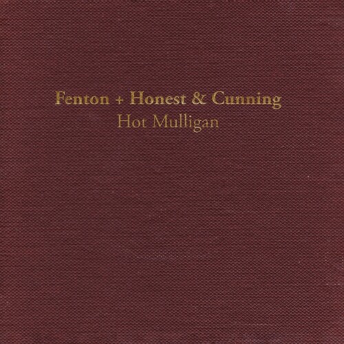 Hot Mulligan - Fenton + Honest & Cunning [Colored Vinyl] [Reissue]