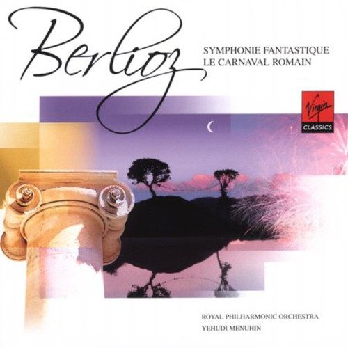 Yehudi Menuhin - Berlioz: Symphonie Fantastique