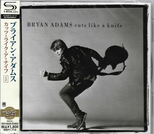 Bryan Adams - Cuts Like a Knife (SHM-CD w/bonus tracks)