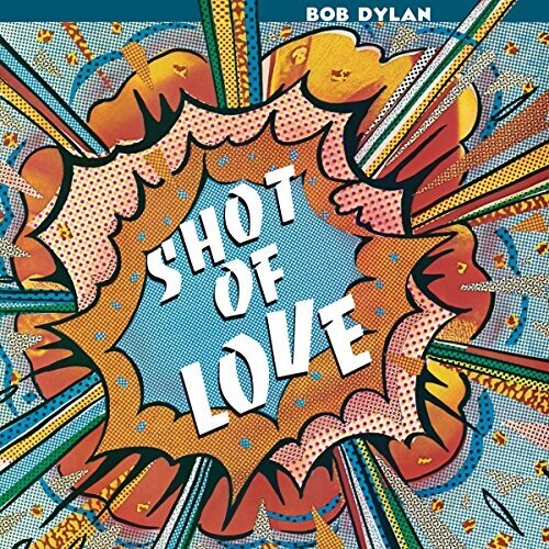 Bob Dylan - Shot Of Love [LP]