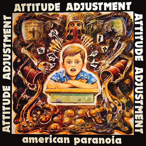 Attitude Adjustment - American Paranoia & More (W/Dvd) vinyl record cover