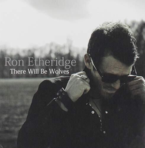 Ron Etheridge - There Will Be Wolves vinyl record cover