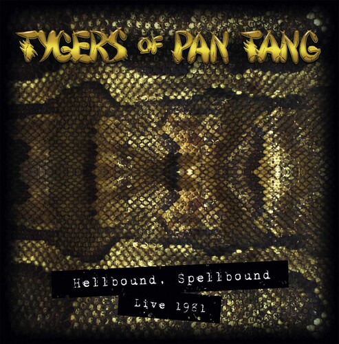 Tygers Of Pan Tang - Hellbound Spellbound 81 [Limited Edition] [Digipak] (Uk)